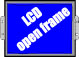 LCD open frame